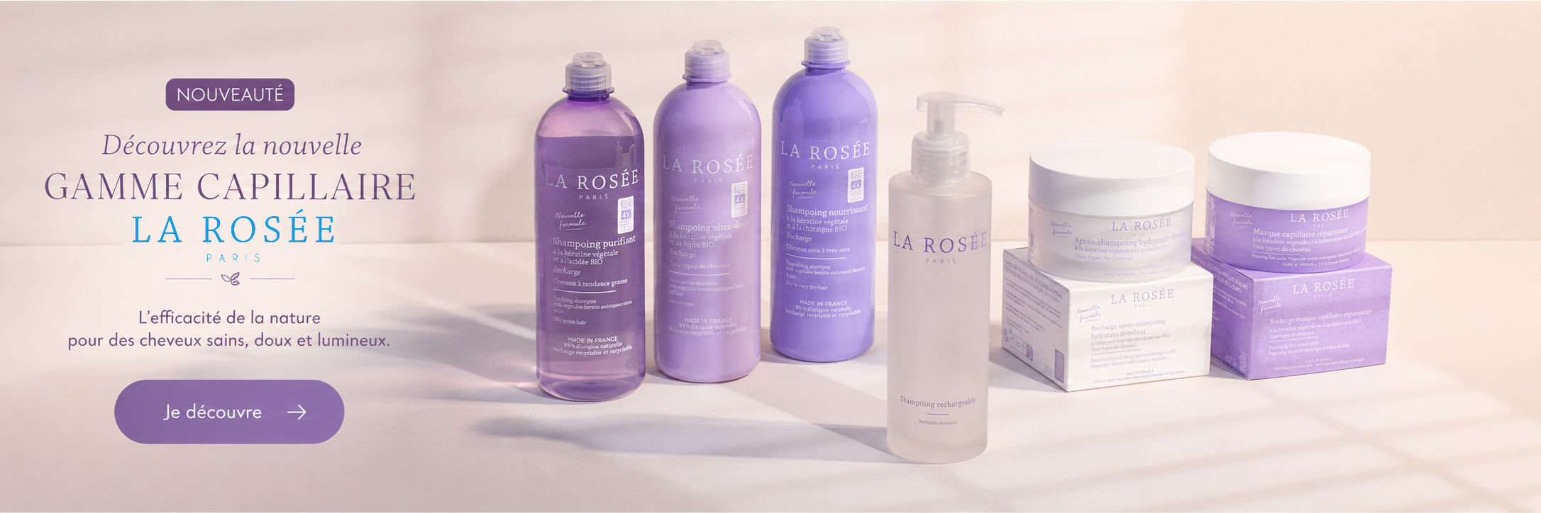 Nouveaux Capillaires La Ros&eacute;e